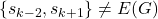 \lbrace s_{k-2},s_{k+1}\rbrace\neq E(G)